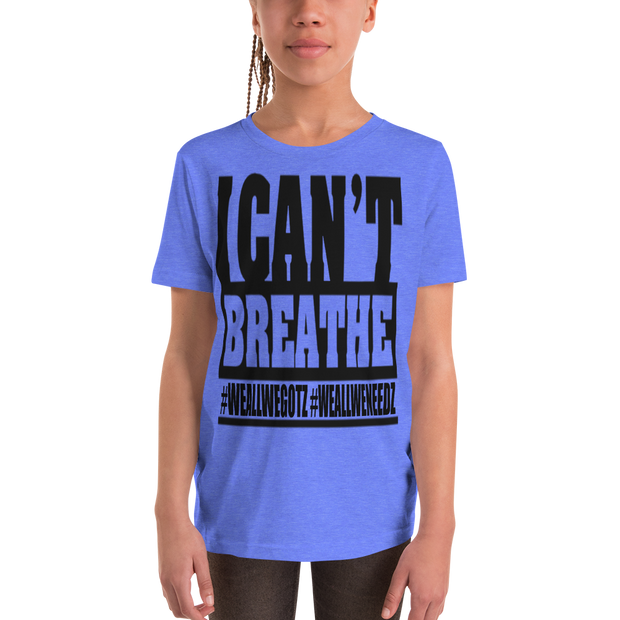I Can't Breathe Youth Short Sleeve T-Shirt